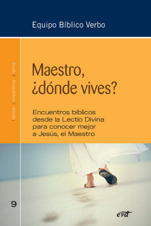 Maestro, ¿dónde vives?, de EQUIPO BIBLICO VERBO | portada del libro