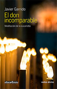 El don incomparable, de Garrido Goitia, Javier | portada del libro