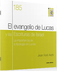 El evangelio de Lucas y las Escrituras de Israel, de Aletti , Jean-Noël | portada del libro