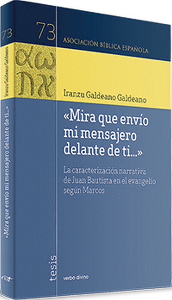Mira que envío mi mensajero delante de ti..., de Galdeano Galdeano, Iranzu | portada del libro