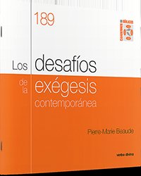 Los desafíos de la exégesis contemporánea, de Beaude , Pierre-Marie | portada del libro