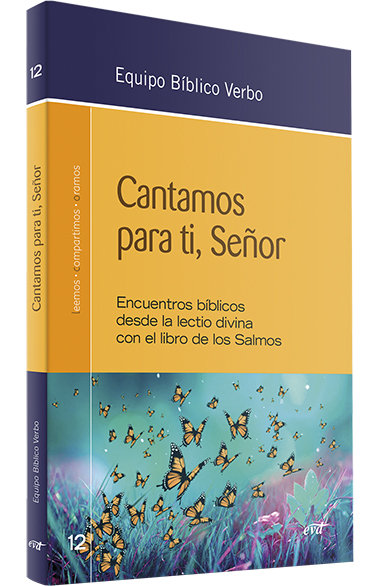 CANTAMOS PARA TI, SEÑOR, de EQUIPO BIBLICO VERBO | portada del libro