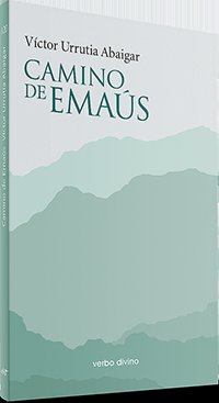 Camino de Emaús, de Urrutia Abaigar, Víctor | portada del libro