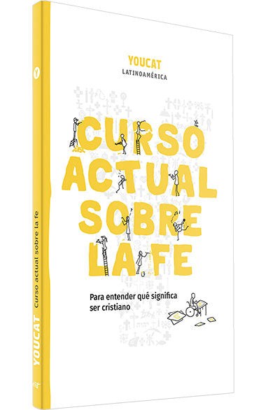 CURSO ACTUAL SOBRE LA FE (YOUCAT), de DESCONOCIDO | portada del libro