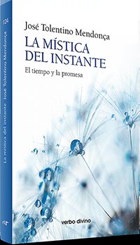 La mística del instante, de José Tolentino Mendoça | portada del libro