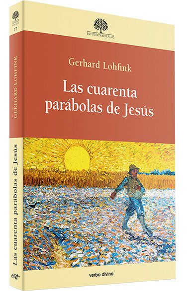 LAS CUARENTA PARABOLAS DE JESUS, de LOHFINK, GERHARD | portada del libro