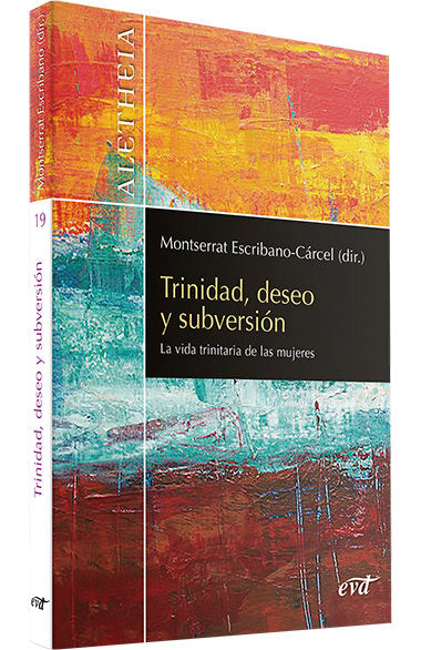 TRINIDAD DESEO Y SUBVERSION, de ESCRIBANO CARCEL,MONTSERRAT | portada del libro