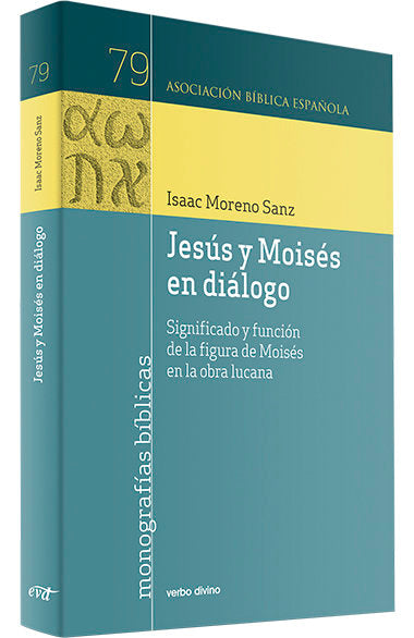 JESUS Y MOISES EN DIALOGO, de MORENO SANZ, ISAAC | portada del libro