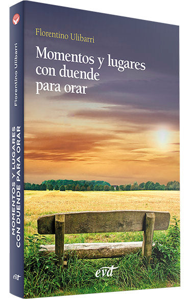 MOMENTOS Y LUGARES CON DUENDE PARA ORAR, de ULIBARRI FERNANDEZ, FLORENTINO | portada del libro