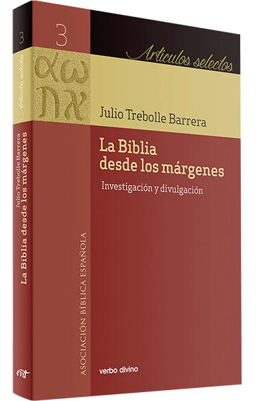 LA BIBLIA DESDE LOS MARGENES, de JULIO CESAR TREBOLLE BARRERA | portada del libro