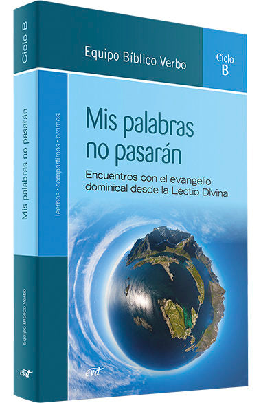 MIS PALABRAS NO PASARAN (CICLO B), de EQUIPO BIBLICO VERBO | portada del libro