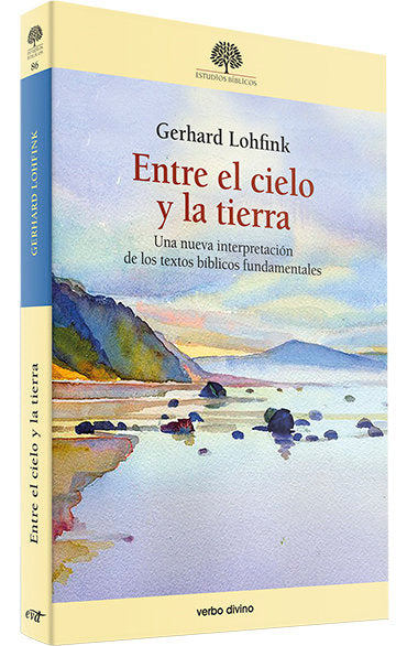 ENTRE EL CIELO Y LA TIERRA, de LOHFINK , GERHARD | portada del libro