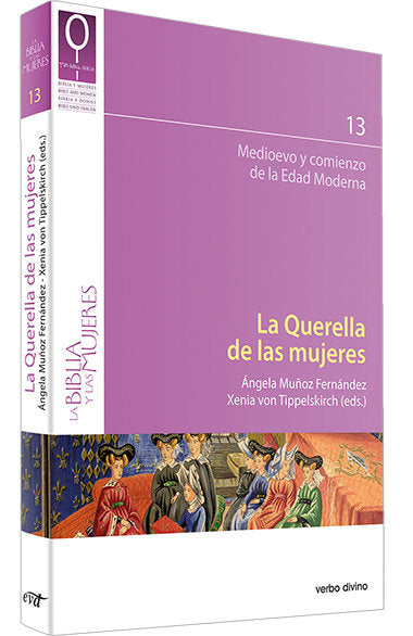LA QUERELLA DE LAS MUJERES, de MUÑOZ FERNANDEZ, ANGELA | portada del libro