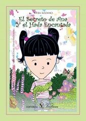 EL SECRETO DE ANA Y EL HADA ENCANTADA, de Lozano Ferreira, Vera Lucía | portada del libro