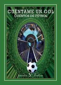 Cuéntame un gol, de AA.VV. | portada del libro