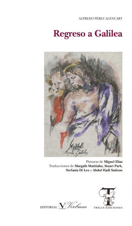 Regreso a Galilea, de ALFREDO PETREZ ALENCART | portada del libro