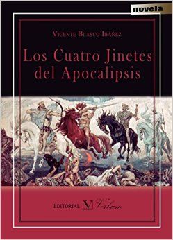 Los Cuatro Jinetes del Apocalipsis, de Blasco Ibáñez, Vicente | portada del libro