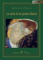 La noche de los jacintos blancos, de NIEVES SEVILLA NOHALES | portada del libro