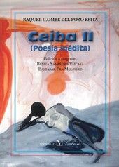Ceiba II (poesía inédita), de Ilombe del Pozo Epita, Raquel | portada del libro