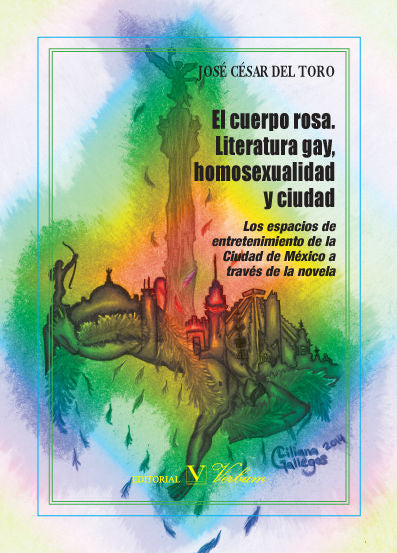 El cuerpo rosa. Literatura gay, homosexualidad y ciudad | portada del libro