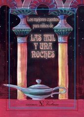 Los mejores cuentos para niños de las mil y una noches, de FUENTES EMETERIO | portada del libro