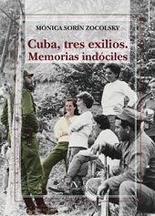 Cuba, tres exilios. Memorias indóciles | portada del libro