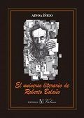 El universo literario de Roberto Bolaño, de Íñigo | portada del libro