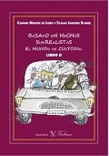 Basado en hechos surrealistas . EL MUNDO DE CUSTODIO, LIBRO 2, de CARMEN MARTIN DE LEON Y TILMAN SANCHEZ E | portada del libr