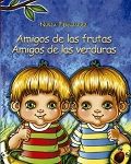 Amigos de las frutas, amigos de las verduras, de Fernández, Nuria | portada del libro