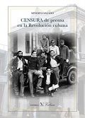 Censura de prensa en la Revolución cubana, de Salado, Minerva | portada del libro