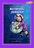 Beethoven, ¡hermano!, de Poza Fresnillo, Ángela | portada del libro