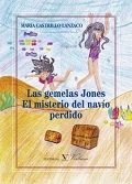 Las gemelas Jones. El misterio del navío perdido, de Castrillo Lanzaco, María | portada del libro