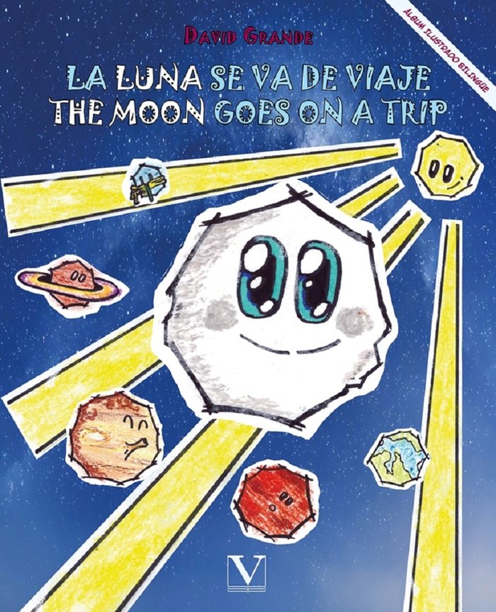 La Luna se va de viaje. (Álbum ilustrado bilingüe), de Grande, David | portada del libro