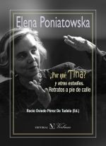 ¿Por qué Tina? y otros estudios. Retratos a pie de calle, de Poniatowska, Elena | portada del libro