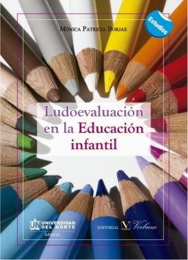 Ludoevaluación en la Educación infantil, de Borjas, Mónica Patricia | portada del libro