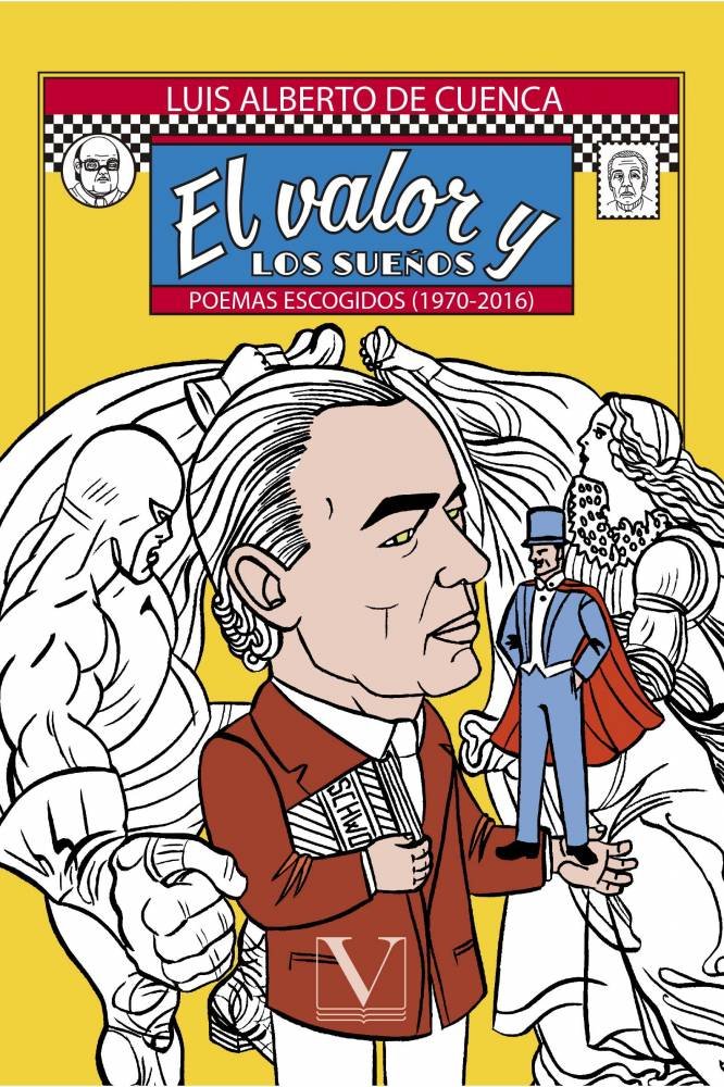 El valor y los sueños, de de Cuenca, Luis Alberto | portada del libro