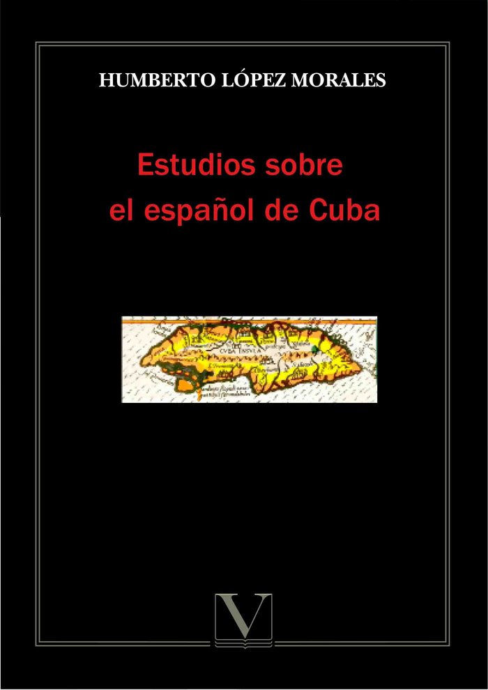 Estudios sobre el español de Cuba, de López Morales, Humberto | portada del libro