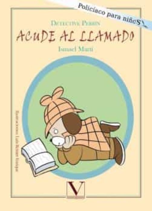 Detective Perrín. Acude al llamado, de Martí, Ismael | portada del libro