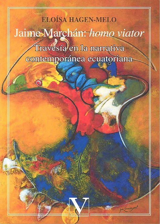Jaime Marchán: homo viator, de Hagen-Melo, Eloísa | portada del libro