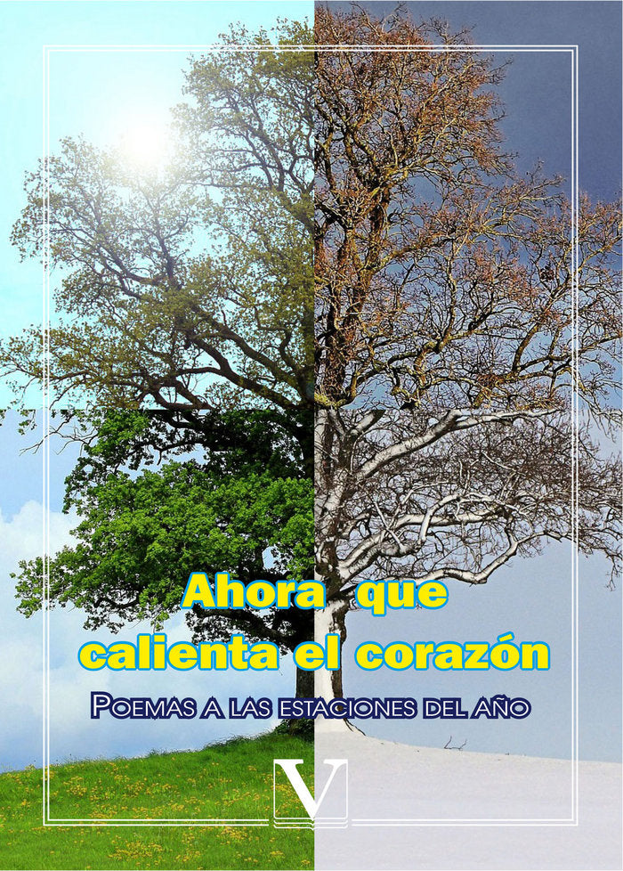 Ahora que calienta el corazón, de Varios autores | portada del libro