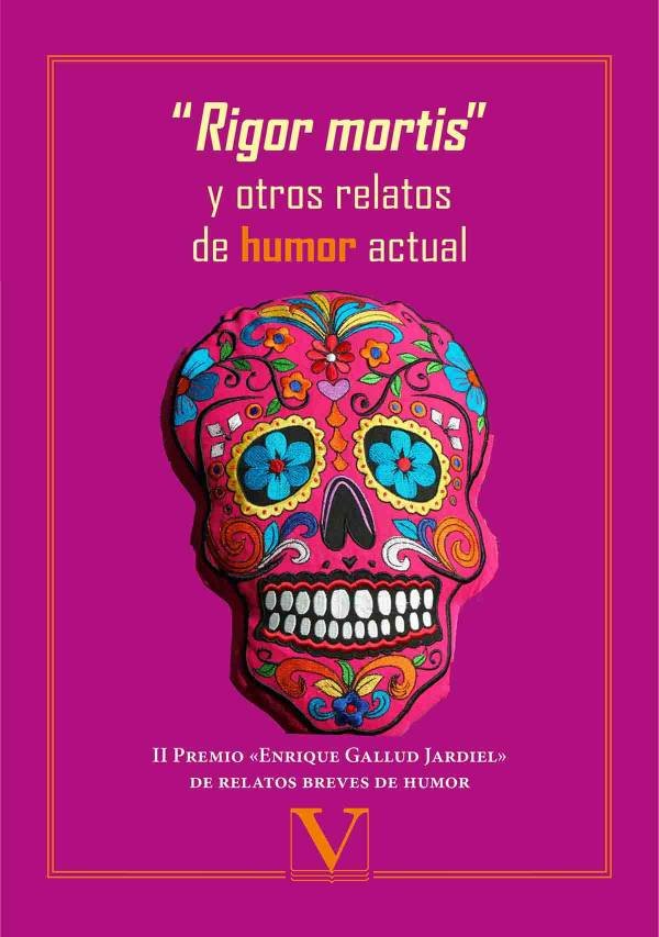 Rigor mortis y otros relatos de humor actual, de Varios autores | portada del libro