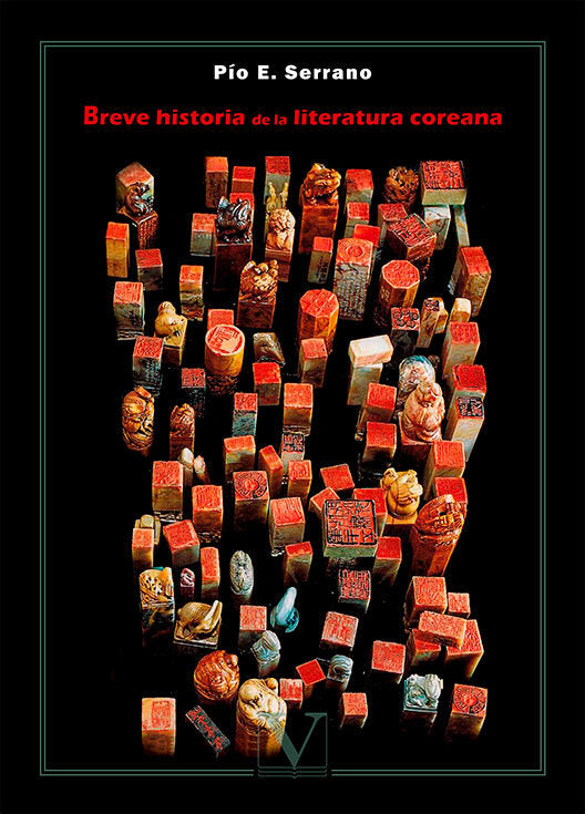 Breve historia de la literatura coreana, de Serrano, Pío E. | portada del libro