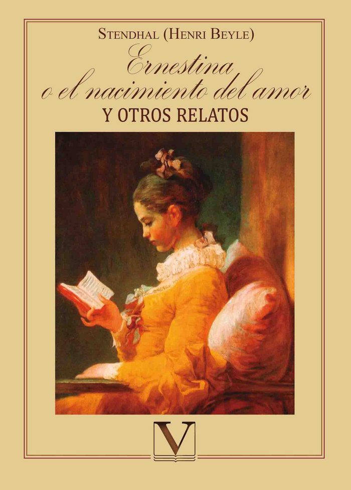 ?Ernestina o el nacimiento del amor? y otros relatos, de BEYLE (STENDHAL), HENRY | portada del libro