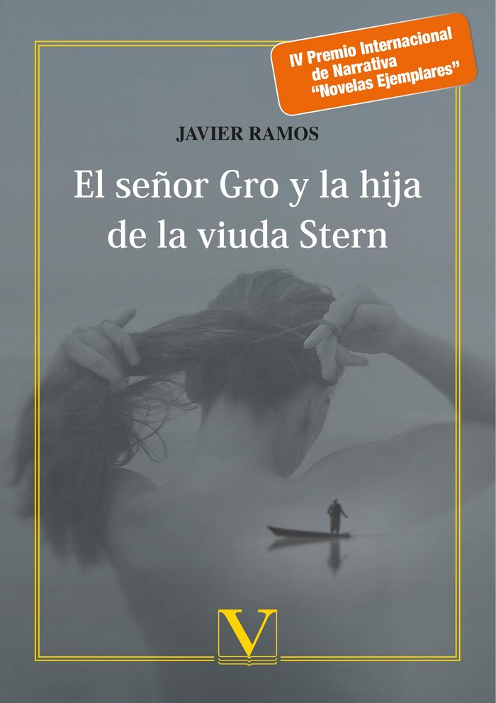 El señor Gro y la hija de la viuda Stern, de Ramos, Javier | portada del libro
