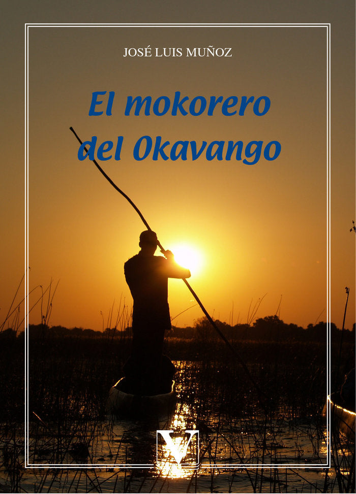 El mokorero del Okavango, de Muñoz | portada del libro