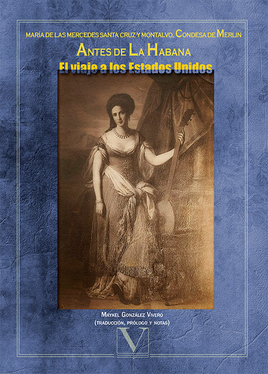 Antes de La Habana. El viaje a los Estados Unidos, de Condesa Merlin | portada del libro