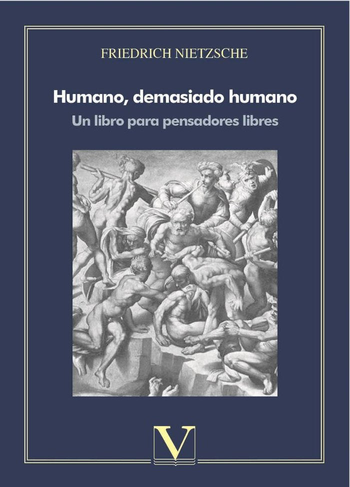 Humano, demasiado humano. Un libro para pensadores libres, de Friedrich Nietzsche | portada del libro