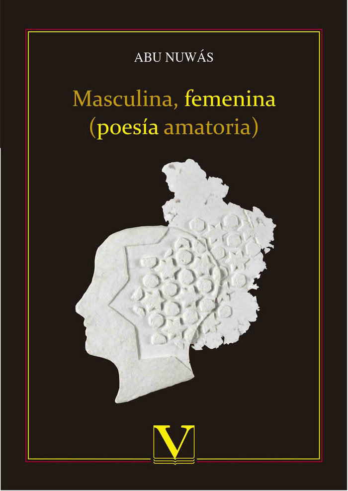 Masculina, femenina (poesía amatoria), de Nuwás, Abu | portada del libro
