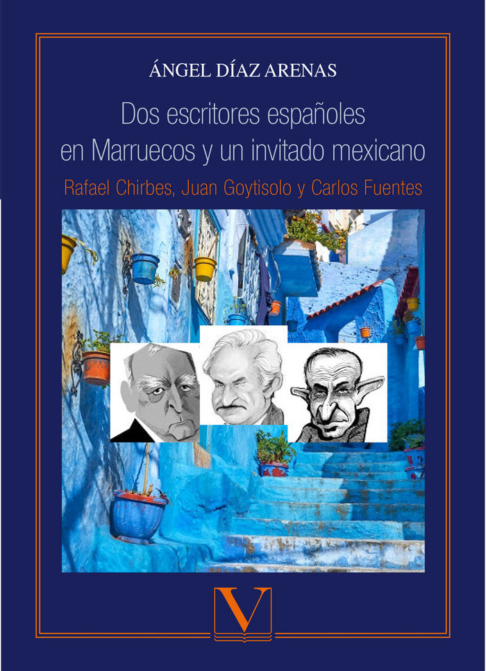 Dos escritores españoles en Marruecos y un invitado mexicano, de Díaz Arenas, Ángel | portada del libro