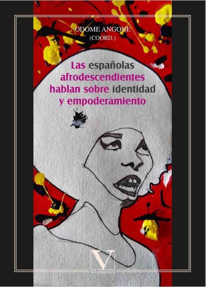 Las españolas afrodescendientes hablan sobre identidad y empoderamiento | portada del libro